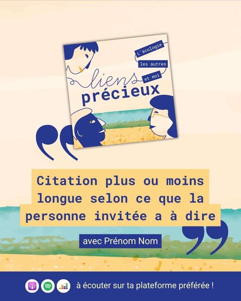 Modèle de visuel promotionnel du podcast, accompagné d'une citation.